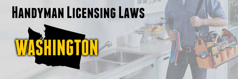 Handyman license laws washington state