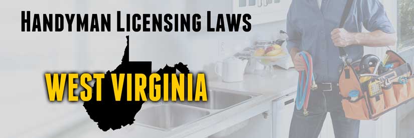 Handyman license laws West Virginia